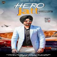 Hero Jatt Ranjeet Sran, Gurlez Akhtar MP3 Song, Hero Jatt Album