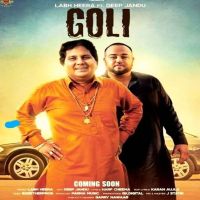 Goli Labh Heera MP3 Song, Goli Album