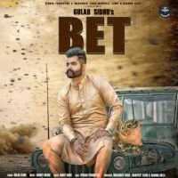 Bet Gulab Sidhu MP3 Song, Bet Album