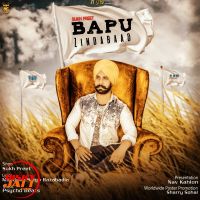 Bapu Zindabad Suk Preet MP3 Song, Bapu Zindabad Album
