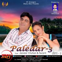 Paledar 3 Jasveer Chuhan, Surprit MP3 Song, Paledar 3 Album
