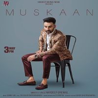 Muskaan Hardeep Grewal MP3 Song, Muskaan Album