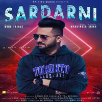 Sardarni Manjinder Sidhu MP3 Song, Sardarni Album