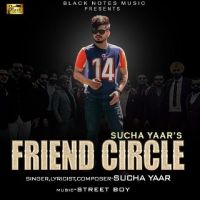 Friend Circle Sucha Yaar MP3 Song, Friend Circle Album