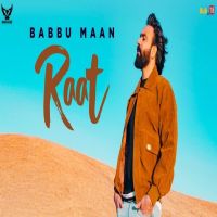 Raat (Ik C Pagal) Babbu Maan MP3 Song, Raat (Ik C Pagal) Album