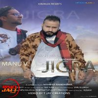 Jigra Nishant Randhawa, Manu V MP3 Song, Jigra Album