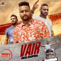 Vair Sukha Khanpuria MP3 Song, Vair Album