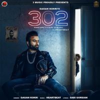 302 Gagan Kokri MP3 Song, 302 Album