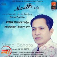 Maa Pe Nirmal Sahota MP3 Song, Maa Pe Album