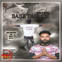 Babe Tair Ch Bob G Star MP3 Song, Babe Tair Ch Album