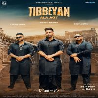 Tibbeyan Ala Jatt Harf Cheema, Gurlez Akhtar, Karan Aujla MP3 Song, Tibbeyan Ala Jatt Album