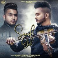 Saadi Gal Mangi Khan, Khan Saab MP3 Song, Saadi Gal Album