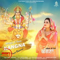 Maiya Ji Tera Kangna Preet Boparai MP3 Song, Maiya Ji Tera Kangna Album