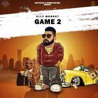 Game 2 (Rewind) Elly Mangat MP3 Song, Game 2 (Rewind) Album