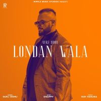 London Wala Gurj Sidhu MP3 Song, London Wala Album