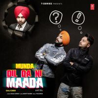 Munda Dil Da Ni Maada Gaaji Singh, Jordan Sandhu MP3 Song, Munda Dil Da Ni Maada Album
