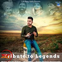 Tribute To Legends Karan Prince MP3 Song, Tribute To Legends Album
