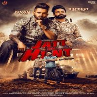 Jatt On Hunt Jovan Dhillon, Dilpreet Dhillon MP3 Song, Jatt On Hunt Album