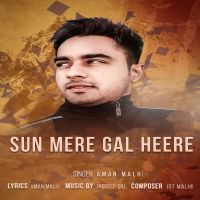 Sun Meri Gal Heere Aman Malhi MP3 Song, Sun Meri Gal Heere Album