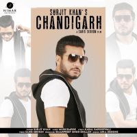 Chandigarh Surjit Khan MP3 Song, Chandigarh Album