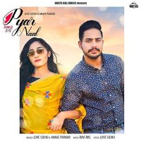 Pyar Naal Love Sidhu, Ammie Parmar MP3 Song, Pyar Naal Album