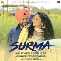 Surma (Mindo Taseeldarni) Karamjit Anmol, Gurlez Akhtar MP3 Song, Surma (Mindo Taseeldarni) Album