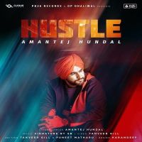 Hustle Amantej Hundal MP3 Song, Hustle Album