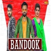 Bandook Mohit Sharma, Sushila Thakar MP3 Song, Bandook Album