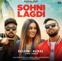 Sohni Lagdi Kelvin King, Rubal Singh MP3 Song, Sohni Lagdi Album