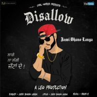 Disallow Jassi Bhanolanga MP3 Song, Disallow Album