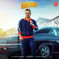 Cruising Monty Singh MP3 Song, Cruising Album