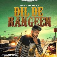Dil De Rangeen Jimmy Wraich MP3 Song, Dil De Rangeen Album