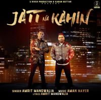 Jatt Na Kahin Aman Hayer, Amrit Mangwalia MP3 Song, Jatt Na Kahin Album