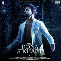 Rona Sikhade Ve Miel MP3 Song, Rona Sikhade Ve Album