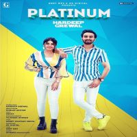 Platinum Hardeep Grewal, Gurlez Akhtar MP3 Song, Platinum Album