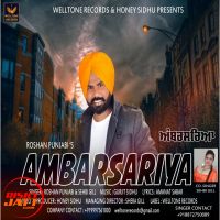 Download Ambarsariya Roshan Punjabi, Sehbi Gill mp3 song, Ambarsariya lyrics