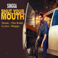 Shut Your Mouth Singga MP3 Song, Shut Your Mouth Album
