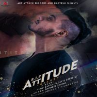 R.I.P Attitude Maan Ey, Raahi MP3 Song, R.I.P Attitude Album