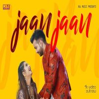 Jaan Jaan Mohit Sharma MP3 Song, Jaan Jaan Album