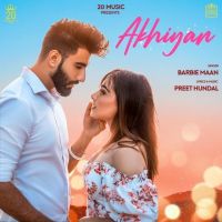 Akhiyan Barbie Maan MP3 Song, Akhiyan Album