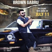Brown Gabru Harman Batth MP3 Song, Brown Gabru Album
