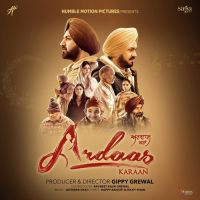 Ardaas Karaan Male Version Happy Raikoti MP3 Song, Ardaas Karaan Album
