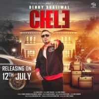 Chele Benny Dhaliwal MP3 Song, Chele Album