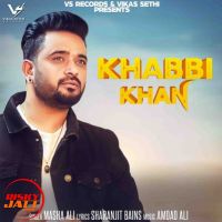 Khabbi khan Masha Ali MP3 Song, Khabbi khan Album
