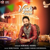 Viah Vali Gall Nirmal Sidhu MP3 Song, Viah Vali Gall Album