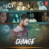 Change Kaptaan MP3 Song, Change Album