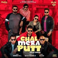 Download Chal Mera Putt Title Track Amrinder Gill, Gurshabad mp3 song, Chal Mera Putt Title Track lyrics