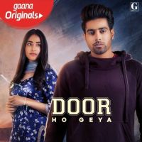 Download Door Ho Geya (Sikander 2) Guri, Tanya mp3 song, Door Ho Geya (Sikander 2) lyrics