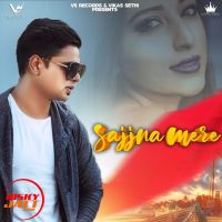 Sajjna mere Gagan MP3 Song, Sajjna mere Album