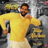 Tolla Nachda (Singham) Goldy Desi Crew MP3 Song, Tolla Nachda (Singham) Album